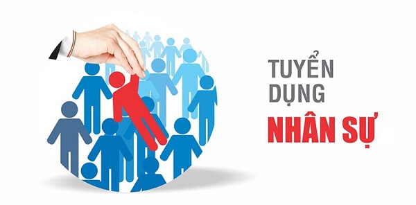 TUYỂN DỤNG NHÂN SỰ
